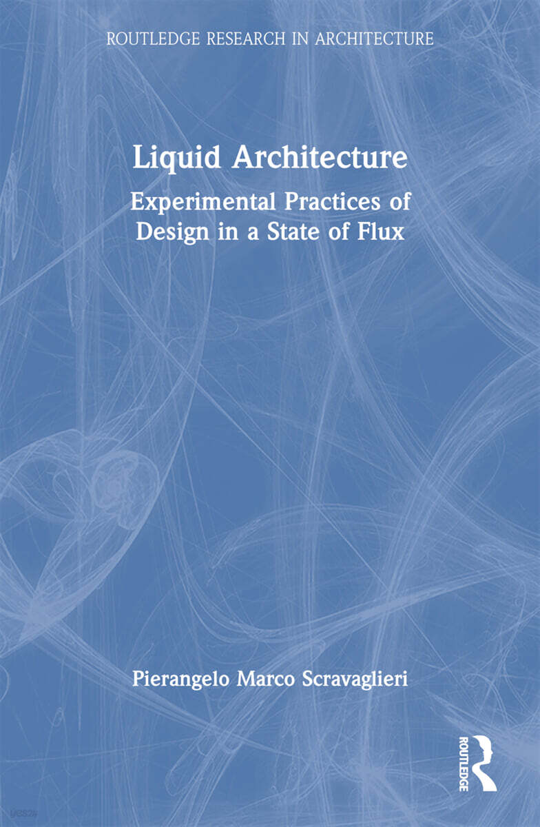 Liquid Architecture