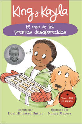 Peachtree Publishers King Y Kayla Y El Caso de Los Premios Desaparecidos