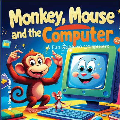 Monkey, Mouse and the Computer