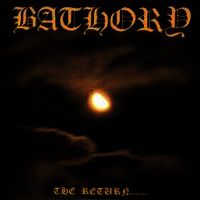Bathory — Return Of Darkness 앨범 커버