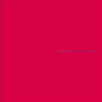 Hiroshi Yoshimura,히로시 요시무라 — Flora 앨범 커버