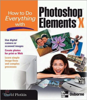 How to Do Everything with Photoshop(R) Elements 3.0 (How to Do Everything)