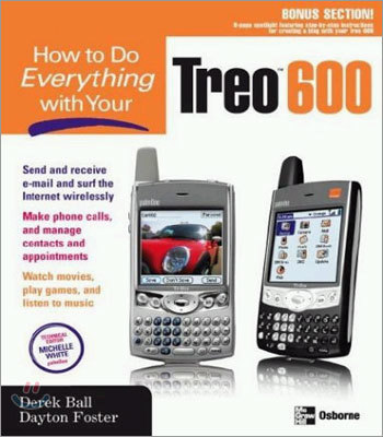 How to Do Everything with Your Treo 600 (How to Do Everything)