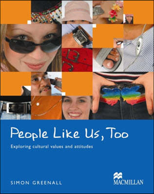 People Like Us, Too: Student Book
