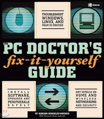 The PC Doctor's Fix-It-Yourself Guide