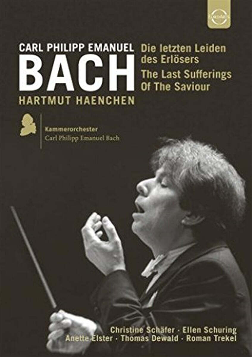 Hartmut Haenchen 카를 필립 엠마누엘 바흐: 수난칸타타 "최후의 만찬" (Carl Philipp Emanuel Bach: The Last Sufferings of the Saviour)