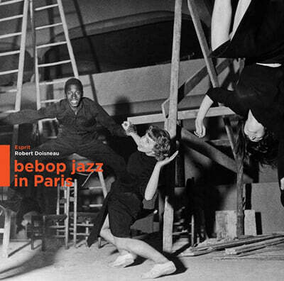 Various Artists — 로베르 두아노 컬렉션 시리즈 - Wagram 레이블 컴필레이션 Bebop Jazz In Paris 앨범 커버