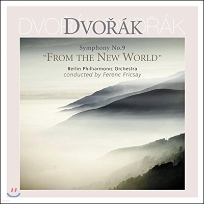 Berliner Philharmoniker,Ferenc Fricsay — Ferenc Fricsay 드보르작: 교향곡 9번 `신세계로부터` (Dvorak: Symphony No. 9 `From the New World`) 앨범 커버