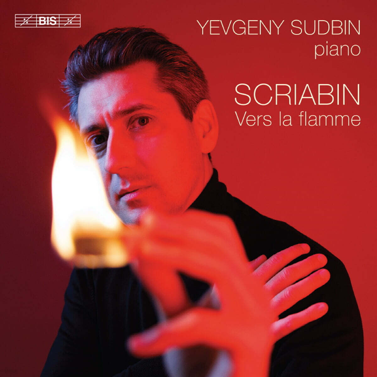 Yevgeny Sudbin 스크리아빈: 불꽃을 향하여 (Scriabin: Vers la flamme) [SACD Hybrid]