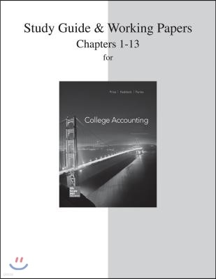 Study Guide and Working Papers for College Accounting (Chapters 1-13)