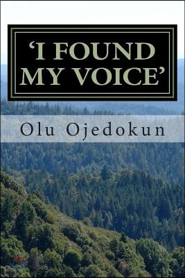 'i Found My Voice': I Found My Voice