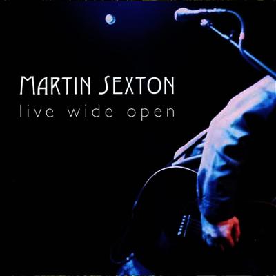 Martin Sexton — Live Wide Open 앨범 커버