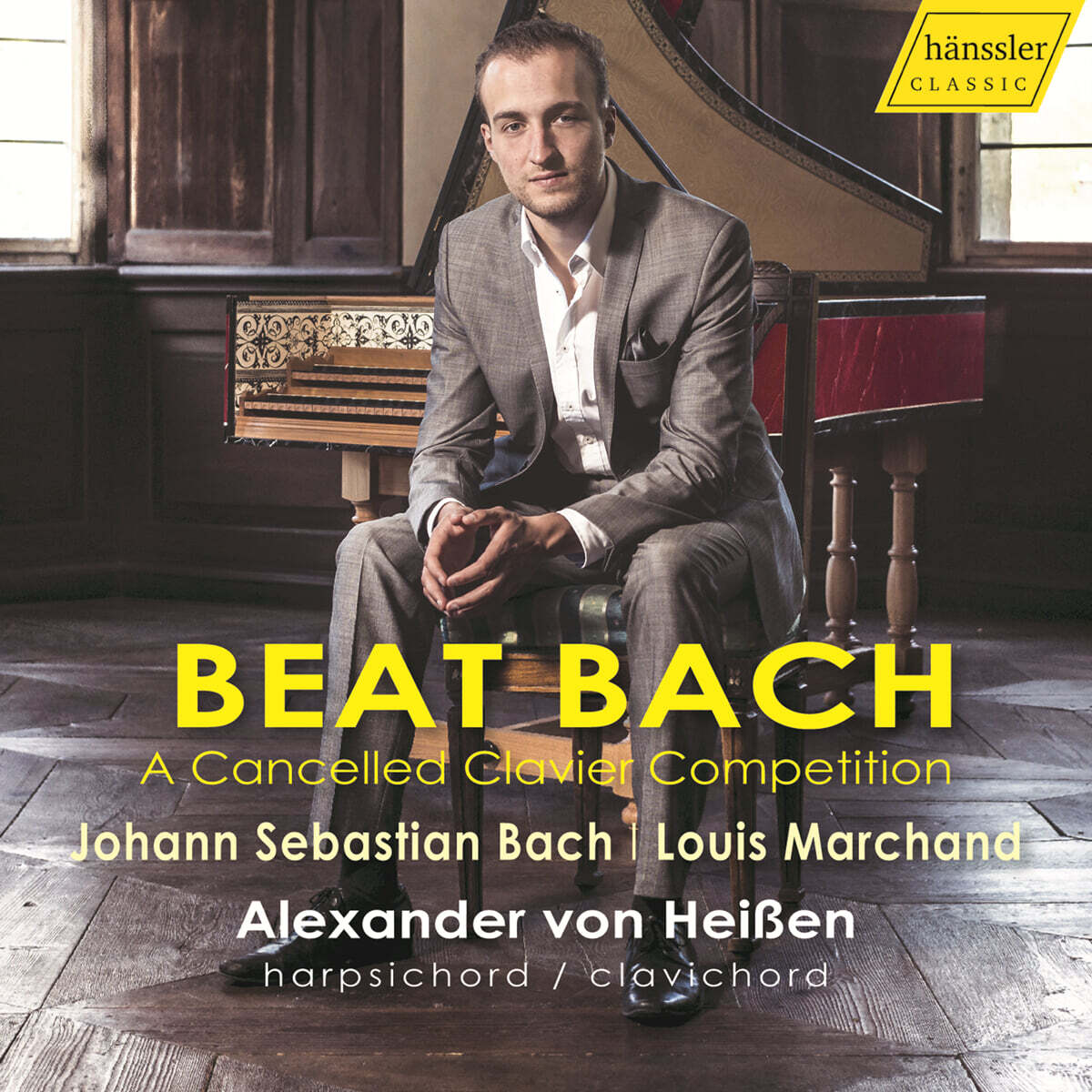 Alexander von Heissen 바흐 / 마르샹: 건반 작품들 - 무산된 건반 대결 (Bach / Marchand: Keoboard Works)