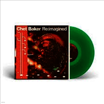 Various Artists — Chet Baker Re:Imagined (US Indie Exclusive) 앨범 커버