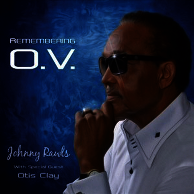 Johnny Rawls — Remembering O.V. 앨범 커버