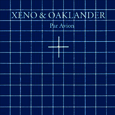 Xeno & Oaklander — Par Avion 앨범 커버