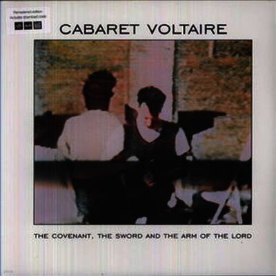 Cabaret Voltaire — Covenant The Sword & The Arm Of The Lord 앨범 커버