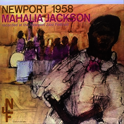 Mahalia Jackson — Newport 1958 앨범 커버