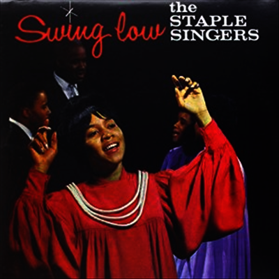 Staple Singers — Swing Low 앨범 커버