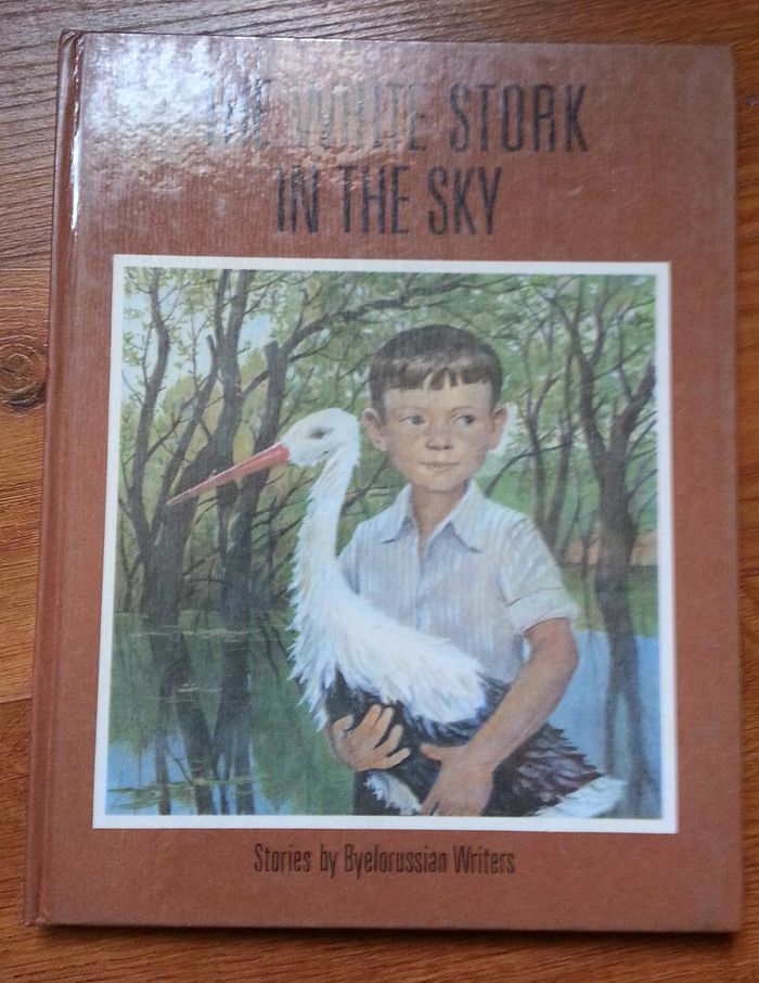 The white Stork in the Sky-Byelorussian Writers