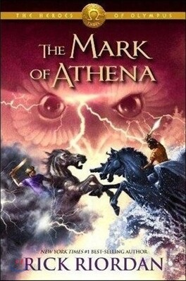 The Heroes of Olympus #3 : The Mark of Athena