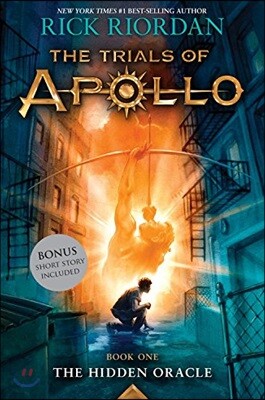Hidden Oracle, The-Trials of Apollo, Book One