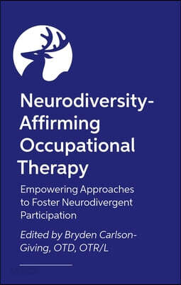 Neurodiversity-Affirming Occupational Therapy