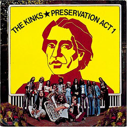 Kinks - Preservation Act 1