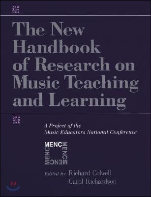 The New Handbook of Research on Music Teaching and Learning