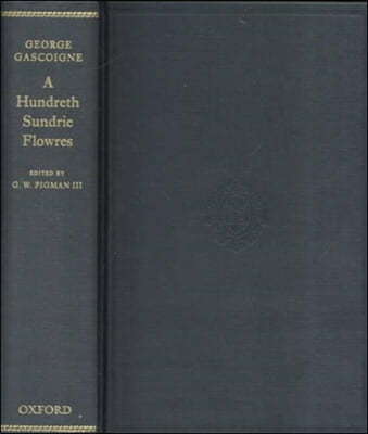 George Gascoigne, A Hundreth Sundrie Flowres