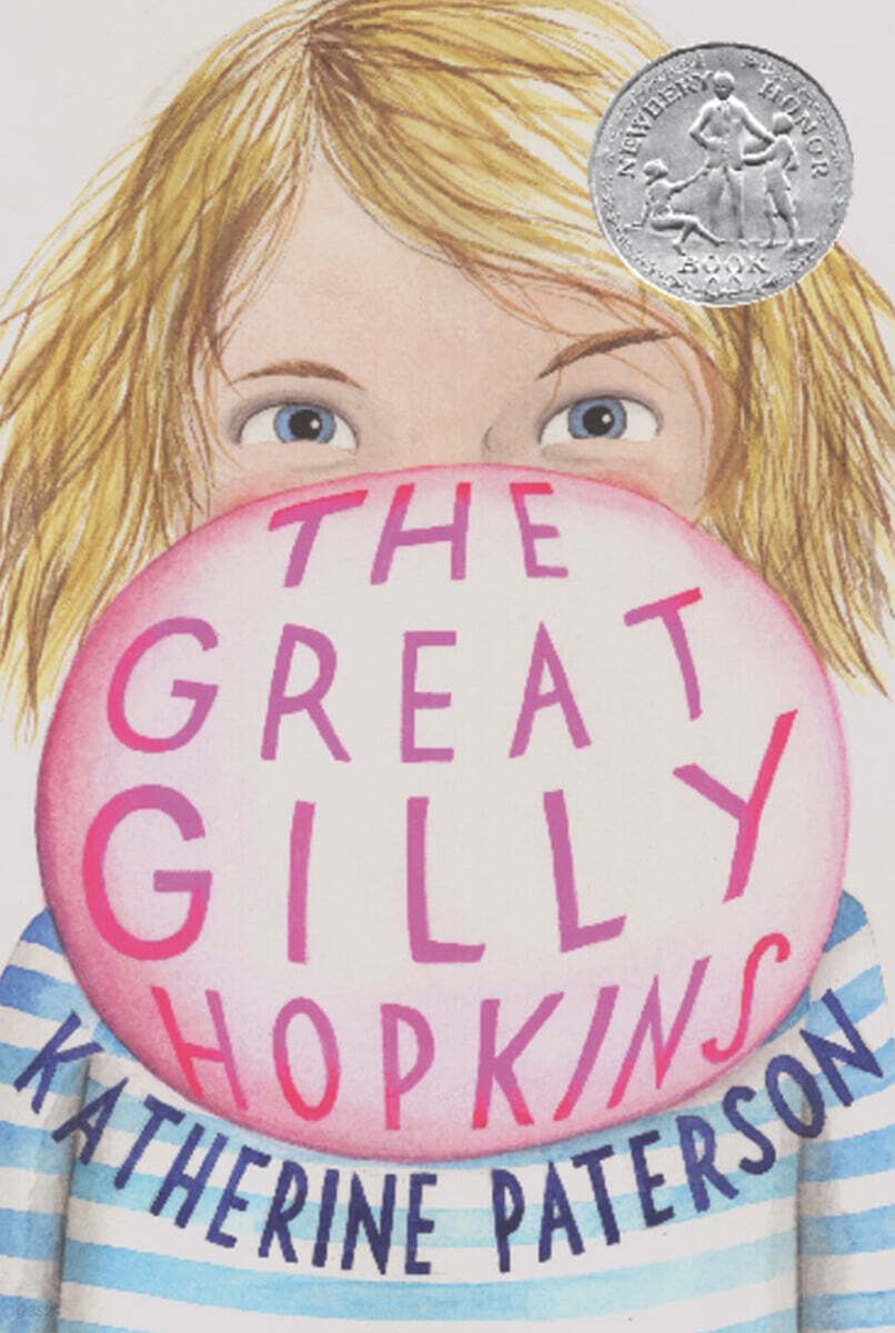 The Great Gilly Hopkins : 1979 뉴베리 아너 수상작