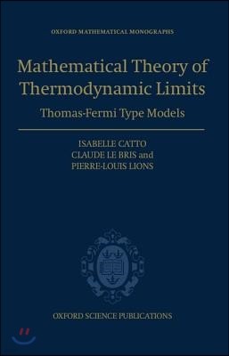 The Mathematical Theory of Thermodynamic Limits: Thomas--Fermi Type Models