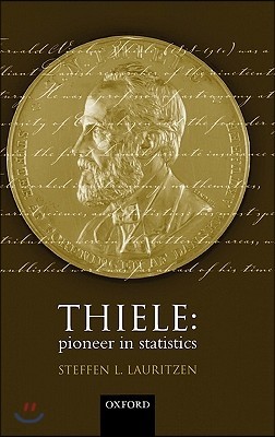 Thiele: Pioneer in Statistics