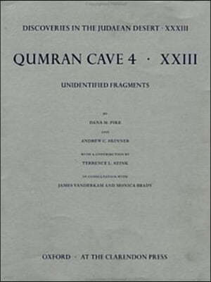 Discoveries in the Judaean Desert: Volume XXXIII: Unidentified Fragments from Qumran Cave 4