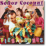Senor Coconut - Fiesta Songs