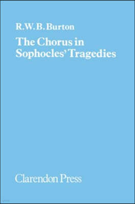 The Chorus in Sophocles' Tragedies