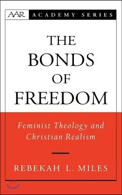 The Bonds of Freedom: Feminist Theology and Christian Realism