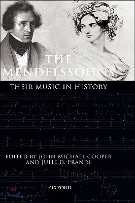 The Mendelssohns: Their Music in History