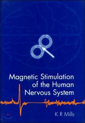 Magnetic Stimulation of the Human Nervous System