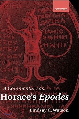 A Commentary on Horace's Epodes