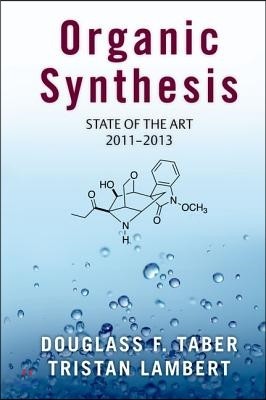 Organic Synthesis: State of the Art 2011-2013