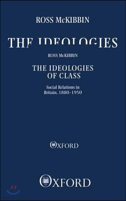The Ideologies of Class