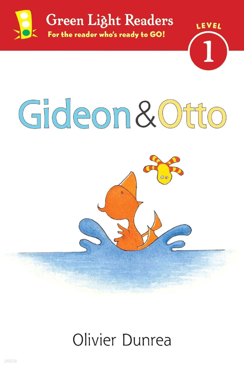 Green Light Readers Level 1 : Gossie & Friends : Gideon and Otto