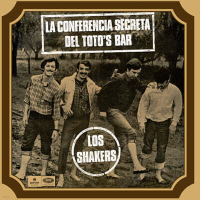 Los Shakers — La Conferencia Secreta Del Toto's Bar 앨범 커버
