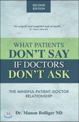 What Patients Don't Say If Doctors Don't Ask