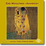 Zad Moultaka - Anashid