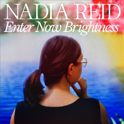 Nadia Reid — Enter Now Brightness 앨범 커버
