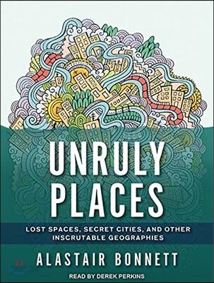 Unruly Places