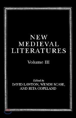 New Medieval Literatures: Volume III