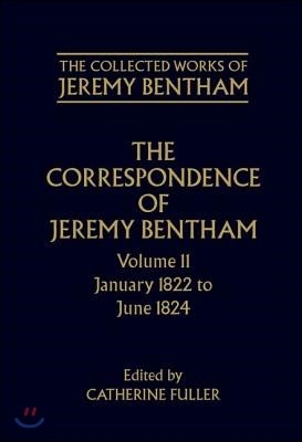 The Correspondence of Jeremy Bentham: Volume 11: January 1822 to June 1824
